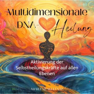 Multidimensionale DNA-Heilung