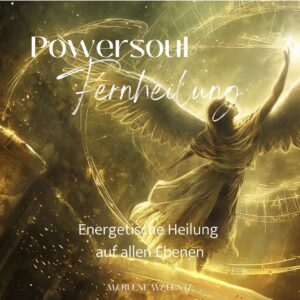 Powersoul Fernheilung