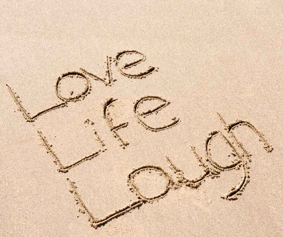 Love, life, laugh Spruch